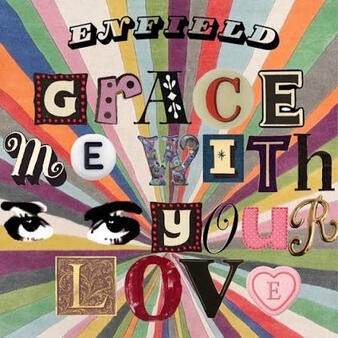 Enfield - Grace Me With Your Love